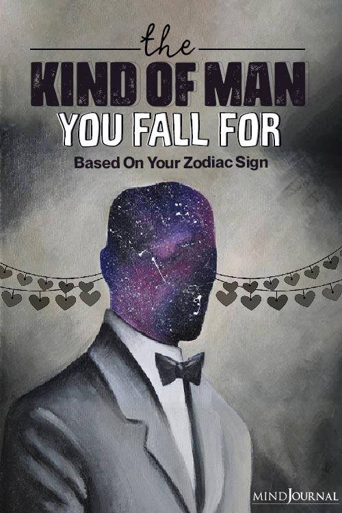 Kind Of Man Fall For Zodiac Sign