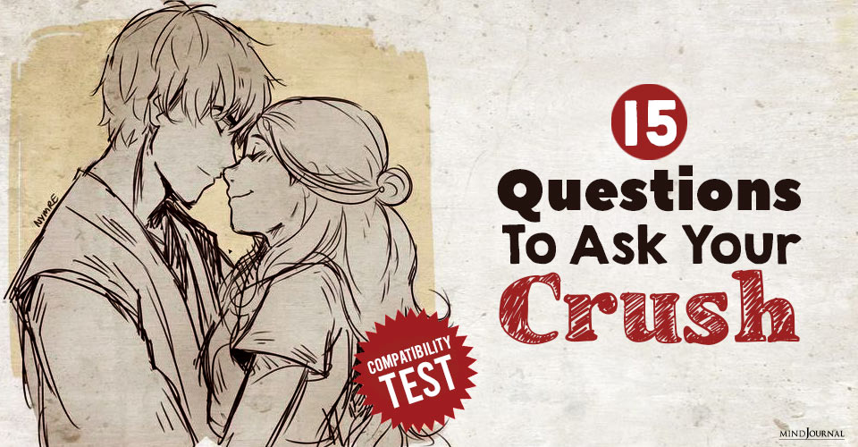Questions Ask Your Crush To Test Compatibility