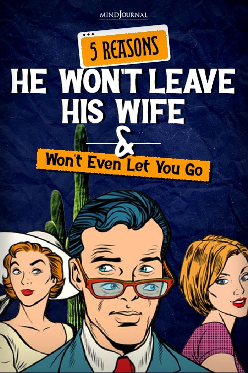 Reasons He Wont Leave His Wife pin