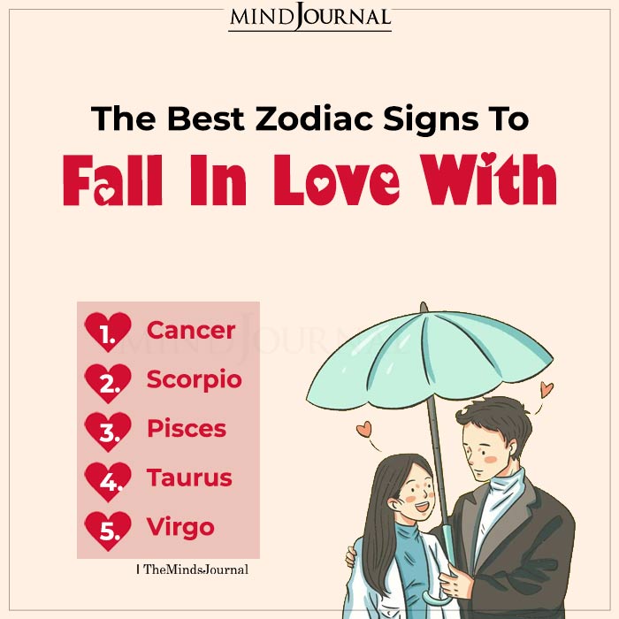 The Best Zodiac Signs To Fall In Love With