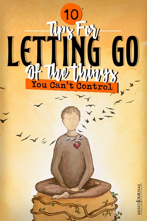 Tips Letting Go Of Things Cant Control pin
