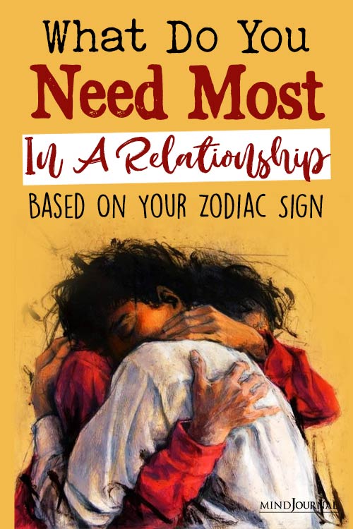 What Do You Need Most In A Relationship Zodiac Sign pin