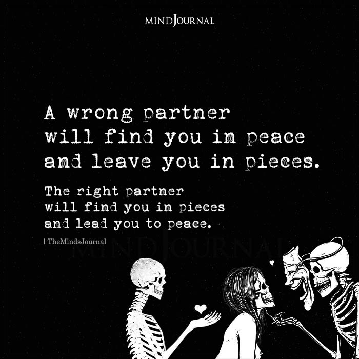 A Wrong Partner Will Find You In Peace