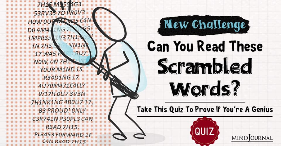Can You Read Scrambled Words? Take This Fun Quiz To Prove If You Are A Genius