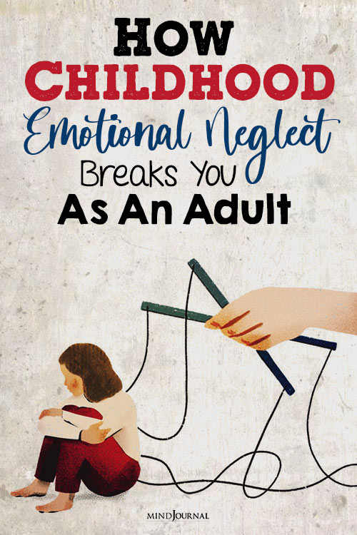 Childhood Emotional Neglect Breaks Adult pin