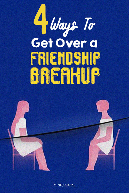 How Get Over Friendship Breakup pin