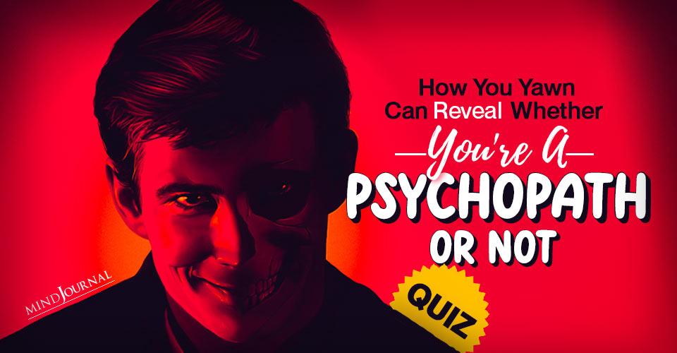 How Reveal Whether Youre Psychopath