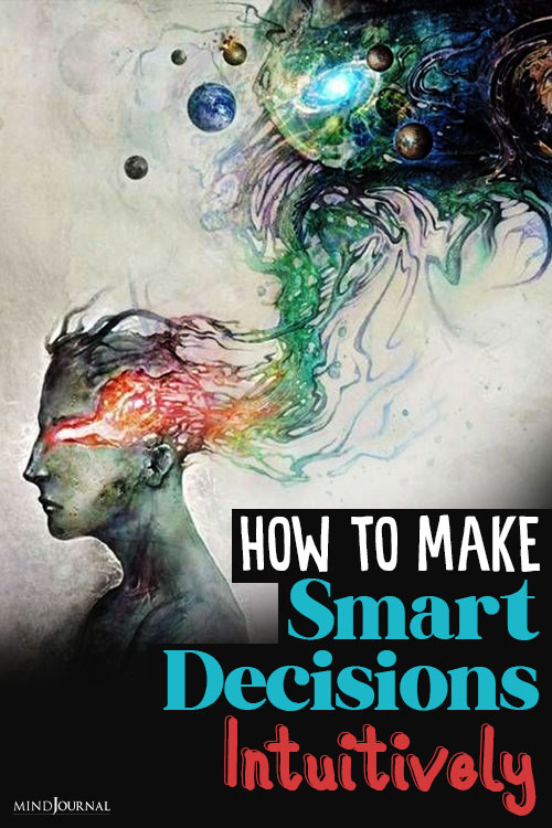How To Make Smart Decisions Intuitively pinex