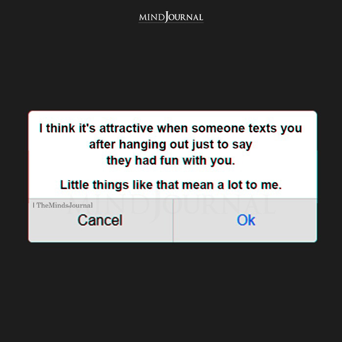 I Think Its Attractive When Someone Texts You