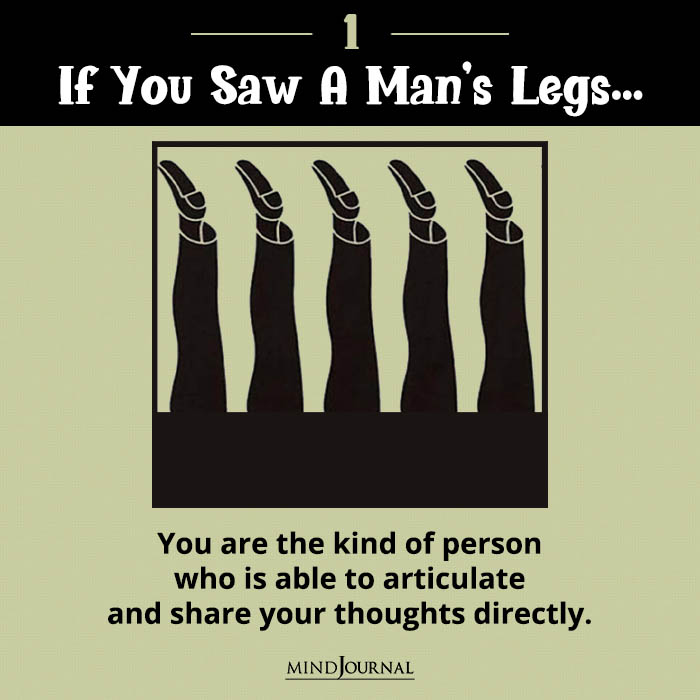 If you saw a mans leg See First Legs Illusion