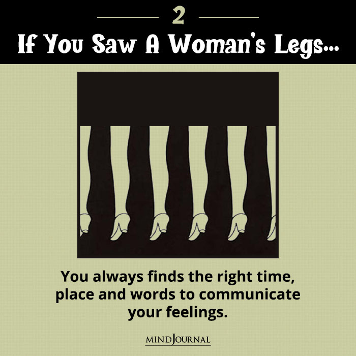 If you saw a womans legs See First Legs Illusion