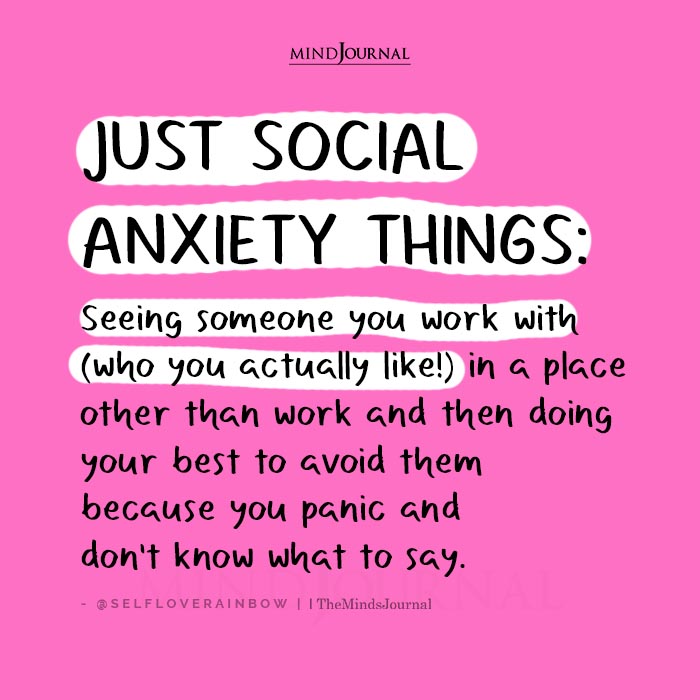 Just Social Anxiety Things