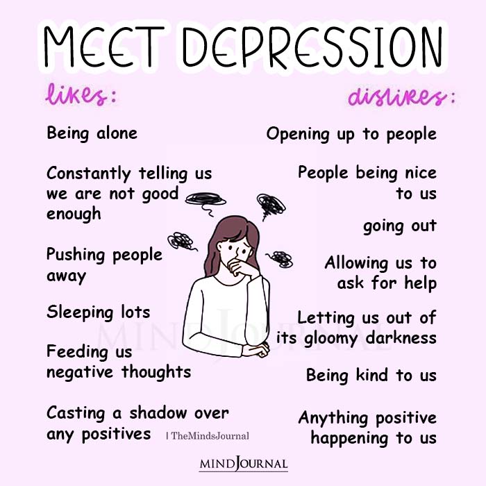 Meet Depression And Its Likes And Dislikes