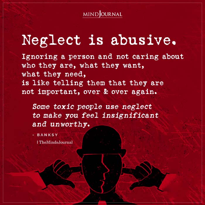 Neglect Is Abusive Ignoring A Person