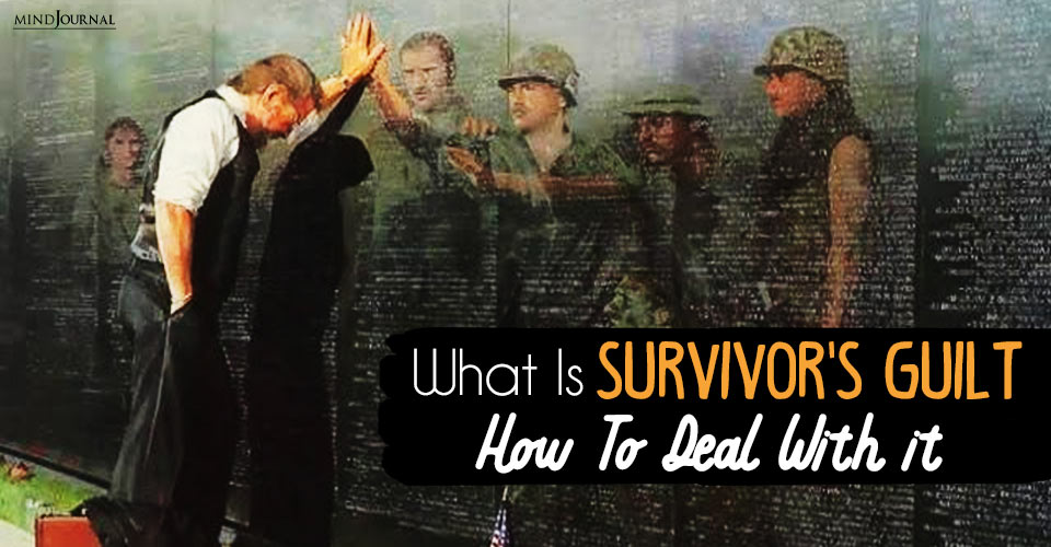 How to Relieve the Burden of Survivor’s Guilt