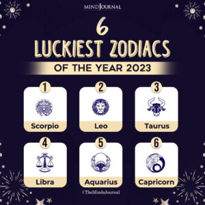 6 Luckiest Zodiacs Of The Year 2023 - Zodiac Memes