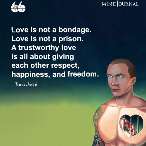Tanu Joshi Love is not a bondage