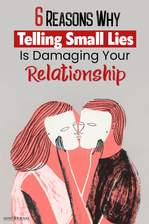 Telling Small Lies Damaging Relationship pin