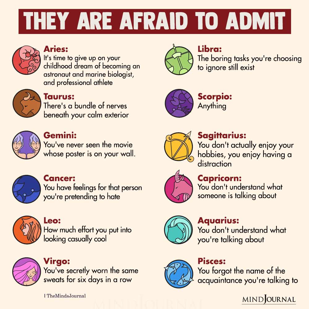 The Zodiac Signs Are Afraid To Admit