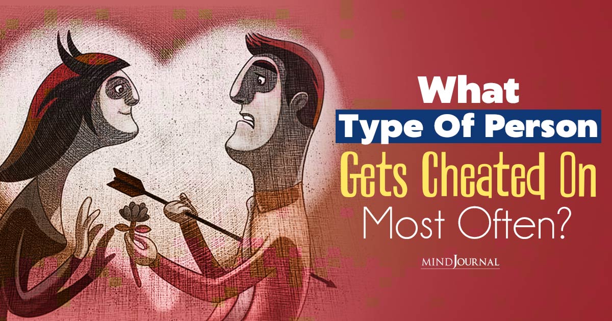 Who Gets Cheated On More? Personality Type