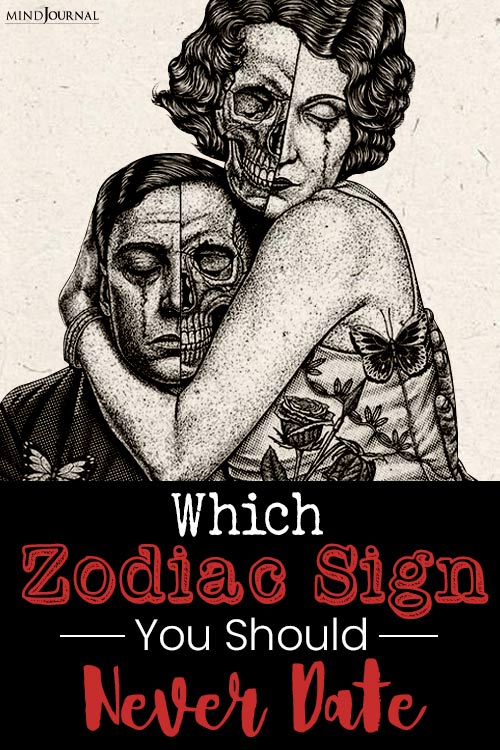 Which Zodiac Sign You Should Never Date pin