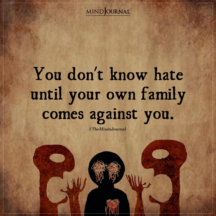 You Dont Know Hate Until Your Own Family