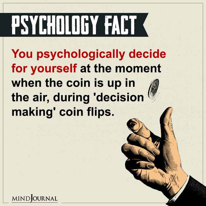 You Psychologically Decide For Yourself At The Moment