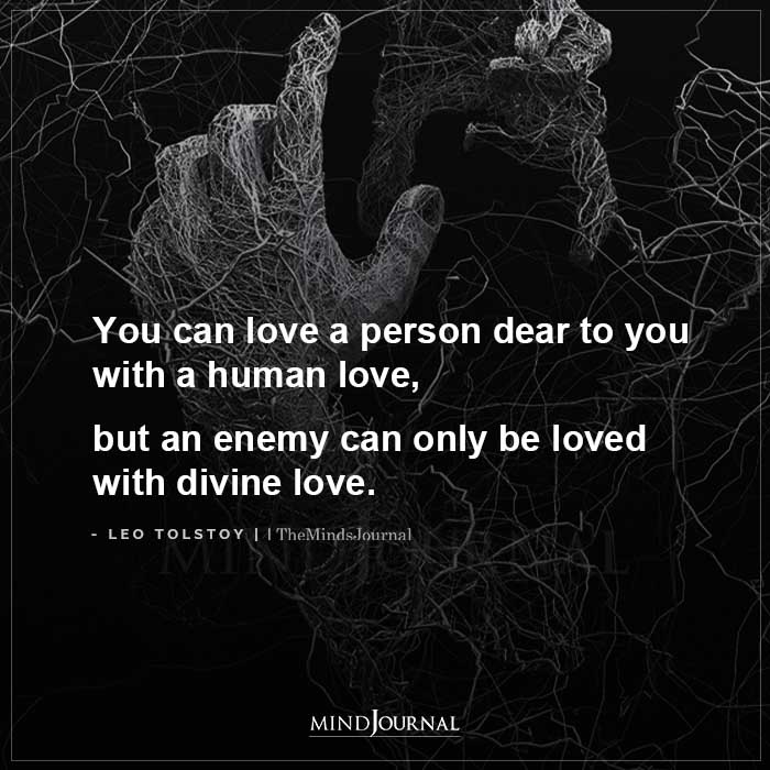 You can love a person dear to you with a human love
