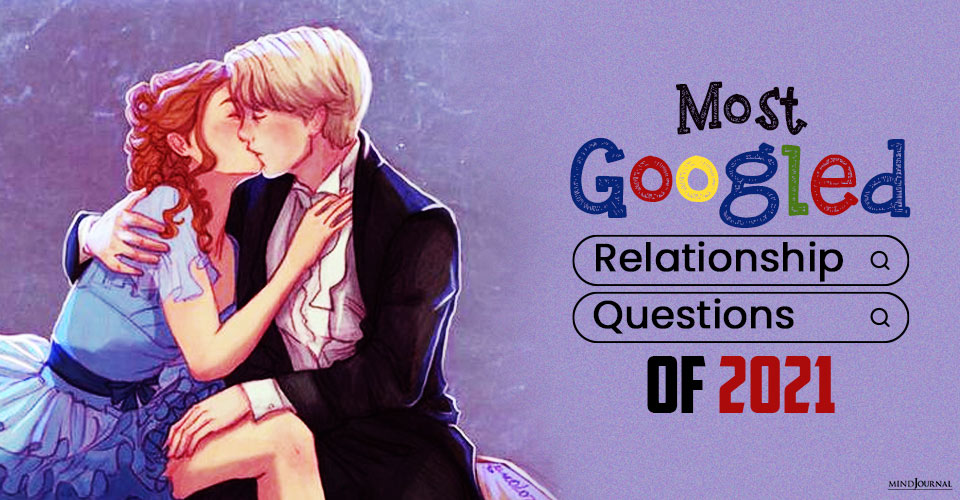 most googled relationship questions