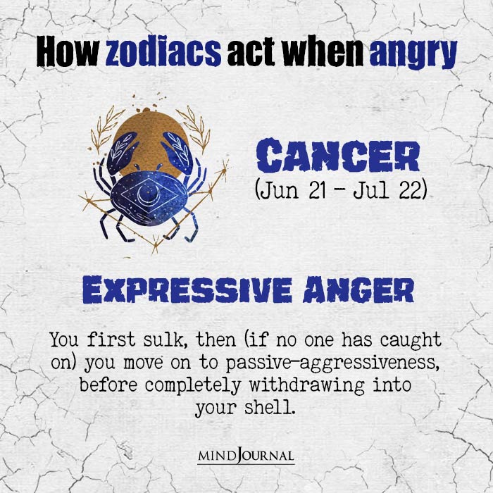 zodiacs act when angry cancer