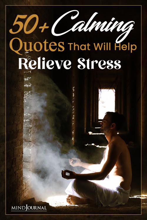 50 Calming Quotes That Will Help Relieve Stress Pina