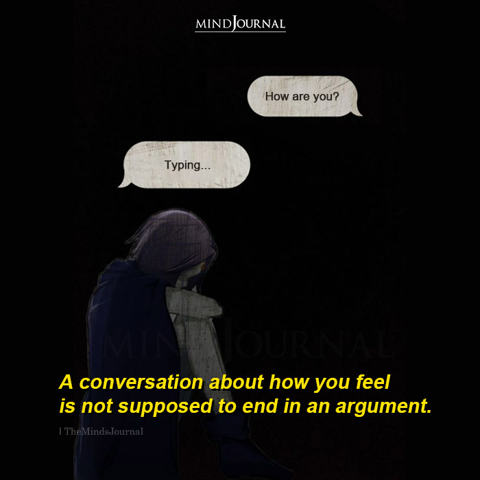A Conversation About How You Feel Is Not Supposed To