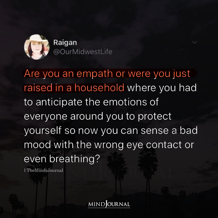 Are You An Empath Or Were You Just Raised