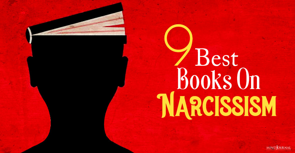 9 Best Books On Narcissism You Cannot Afford To Miss