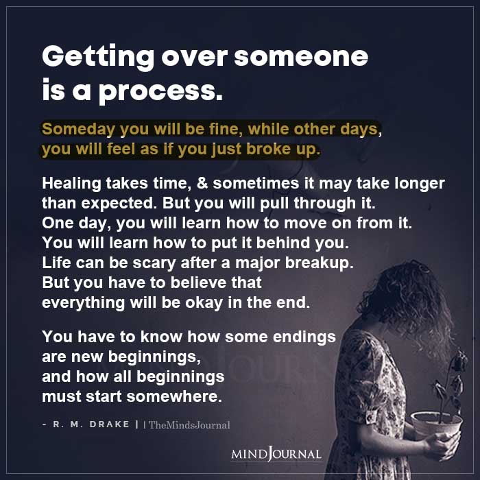 Getting Over Someone Is A Process