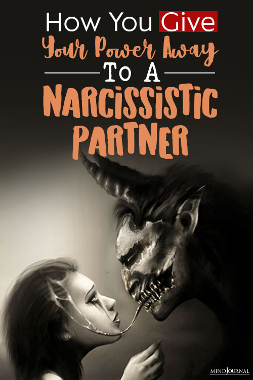 Give Your Power Away To A Narcissistic Partner pin