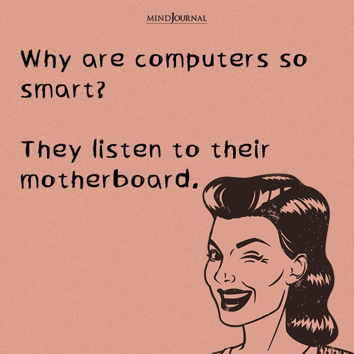 Hilarious Mom Jokes computers so smart