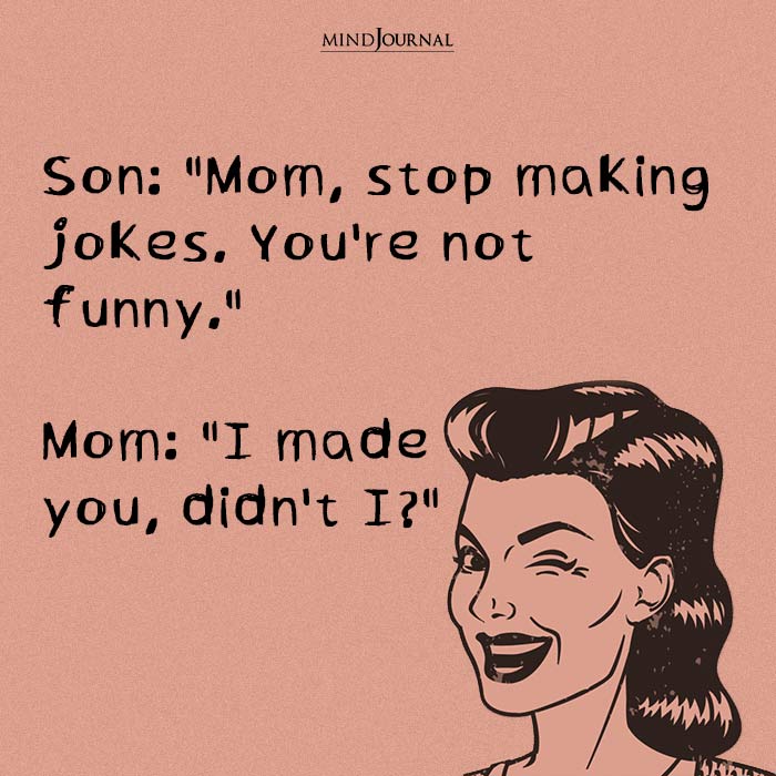 Hilarious Mom Jokes son mom