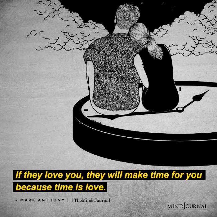 If They Love You They Will Make Time