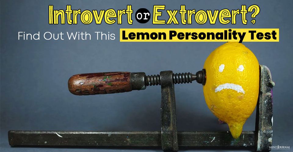 Introvert or Extrovert? Find Out With This Lemon Personality Test