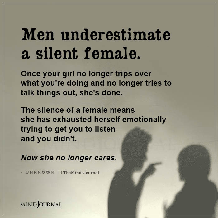 Men Underestimate A Silent Female