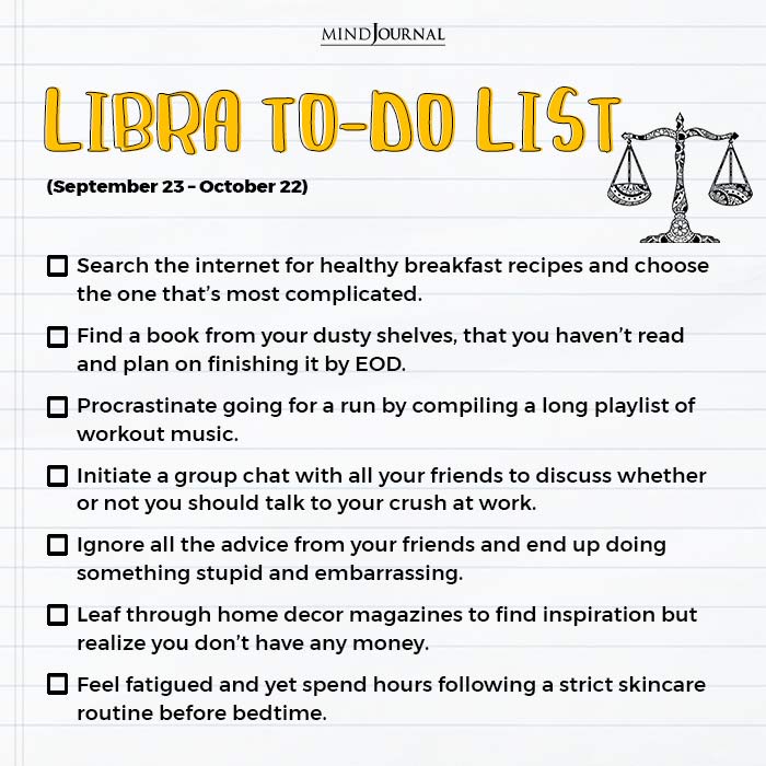Odd Things To Put On Your To Do List Libra
