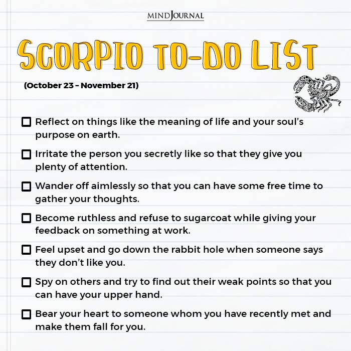 Odd Things To Put On Your To Do List Scorpio