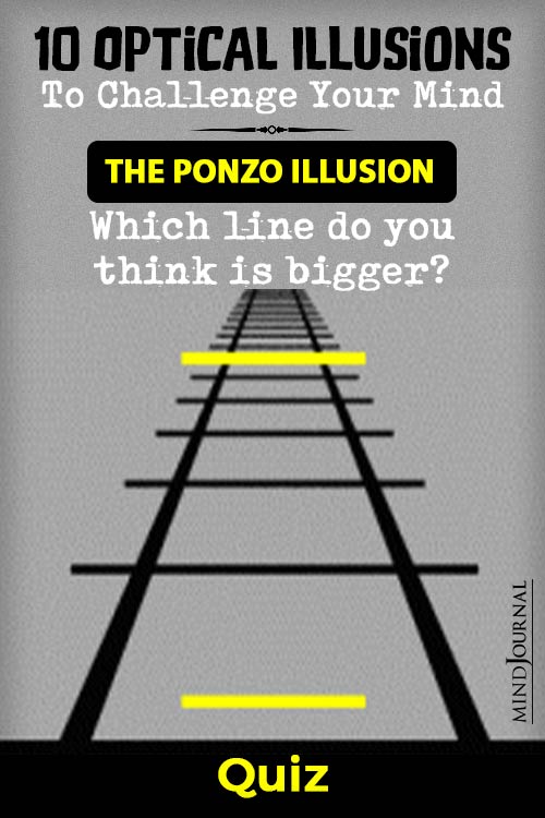 Optical Illusions Challenge Mind Ponzo Illusion