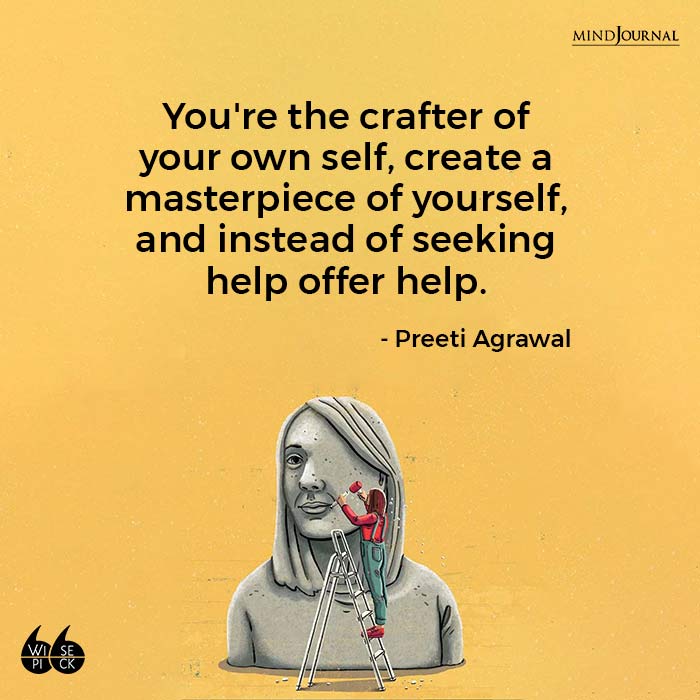 Preeti Agrawal Your The Crafter of your own self