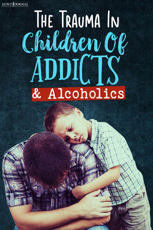 The Trauma In Children Of Addicts And Alcoholic Parents pin