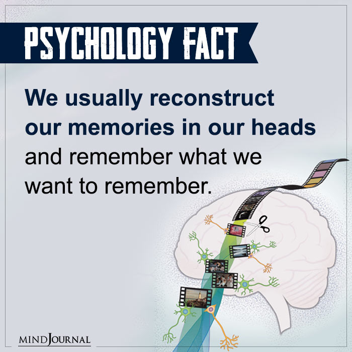 We Usually Reconstruct Our Memories