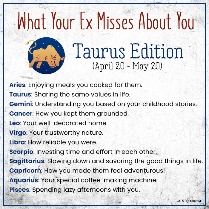 What Your Ex Misses About You taurus