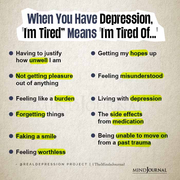 When You Have Depression Im Tired Means