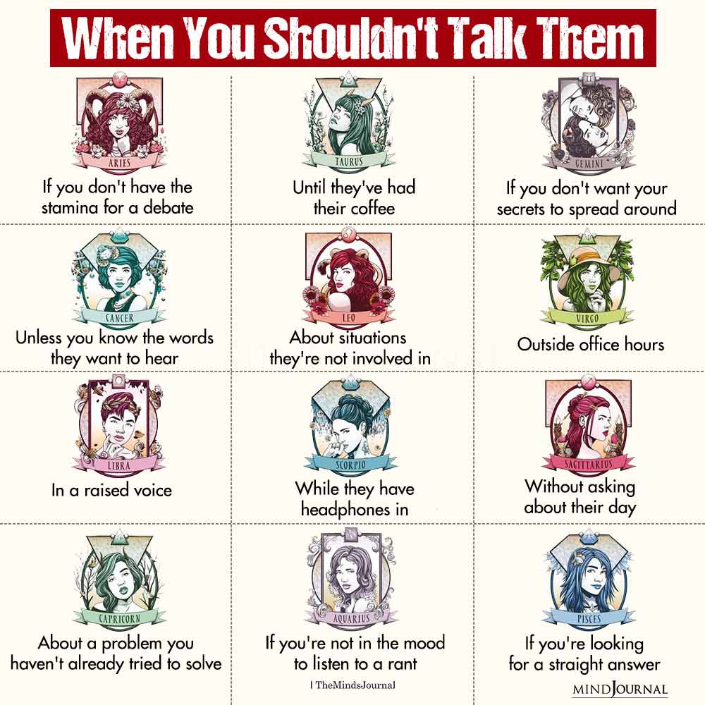 When You Shouldn't Talk To These Zodiac Signs